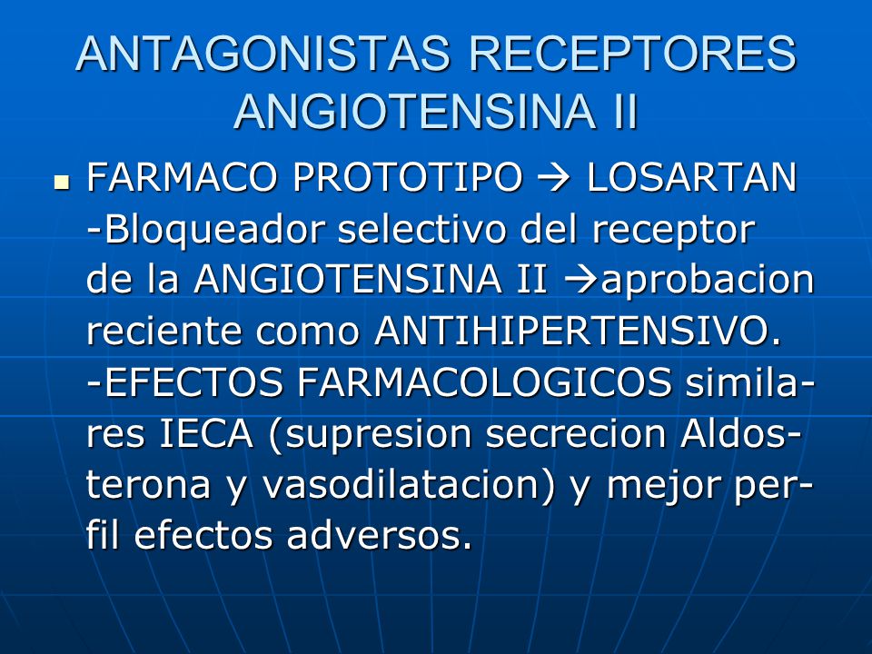 ANTAGONISTAS RECEPTORES ANGIOTENSINA II