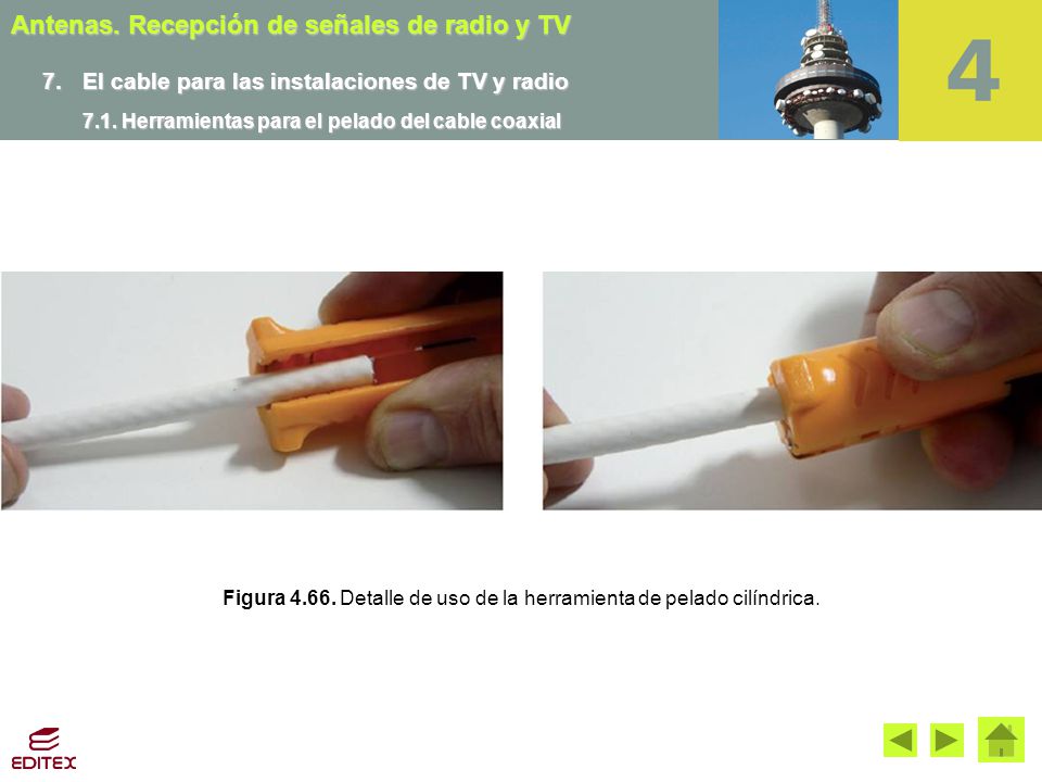 Figura Detalle de uso de la herramienta de pelado cilíndrica.