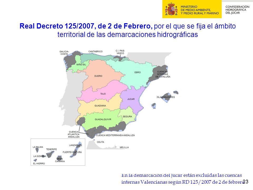Real Decreto 125/2007, de 2 de Febrero, por el que se fija el ámbito territorial de las demarcaciones hidrográficas