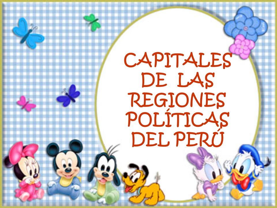 CAPITALES DE LAS REGIONES POLÍTICAS DEL PERÚ