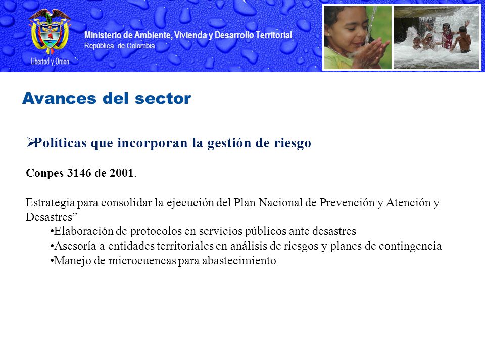 Avances del sector Políticas que incorporan la gestión de riesgo