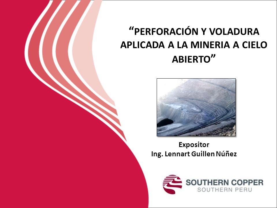 PERFORACIÓN Y VOLADURA APLICADA A LA MINERIA A CIELO ABIERTO