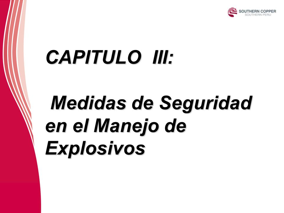 CAPITULO III: Medidas de Seguridad en el Manejo de Explosivos