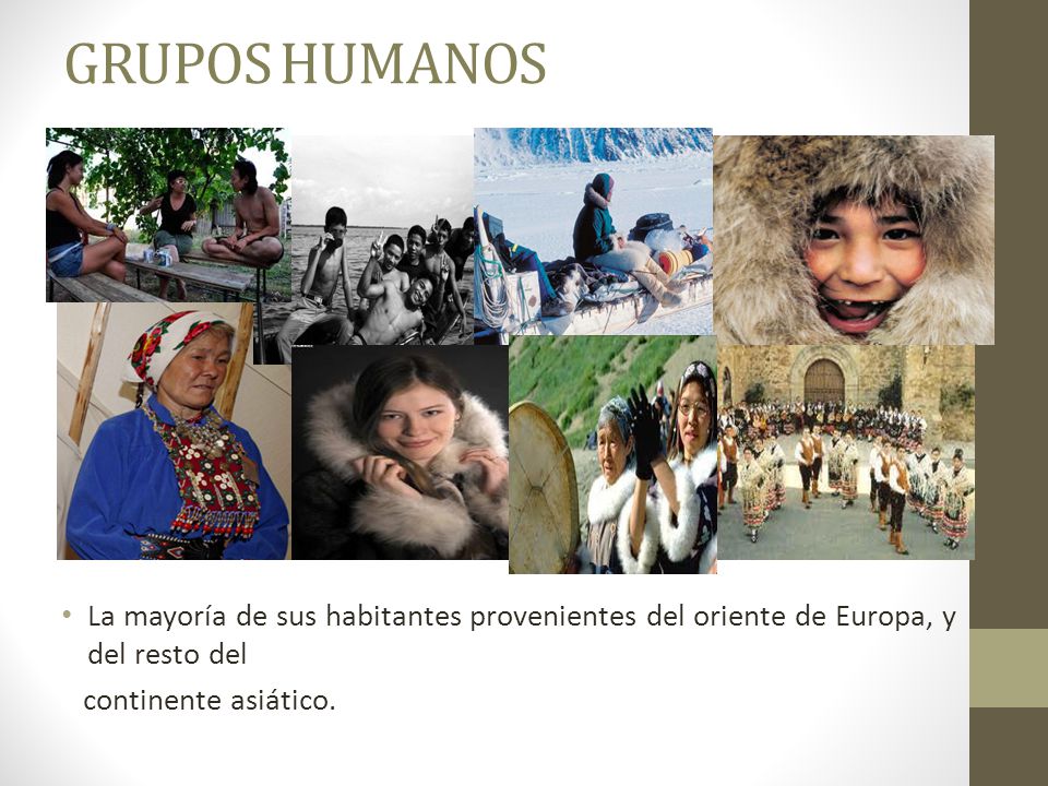 GRUPOS HUMANOS Se encuentra diversas etnias y culturas nativas y