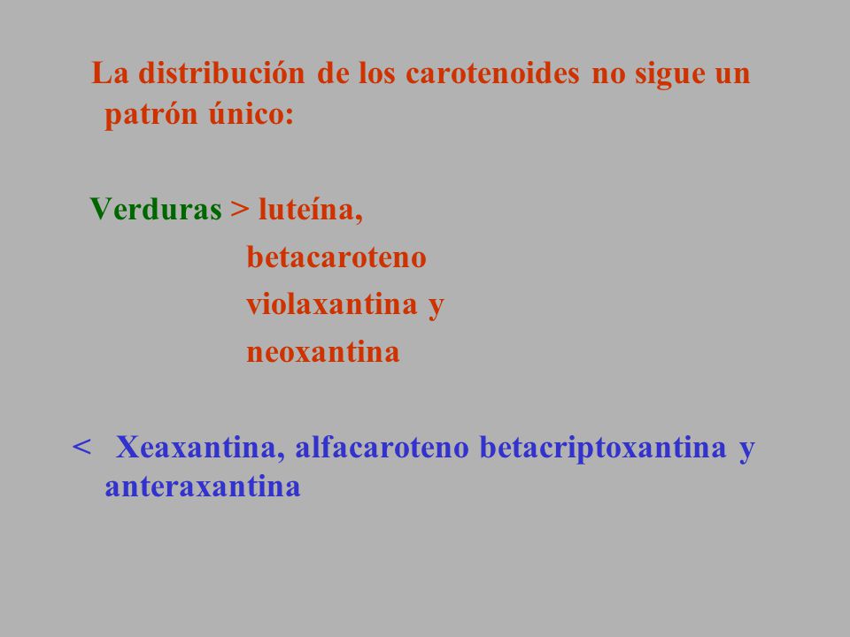 La distribución de los carotenoides no sigue un patrón único:
