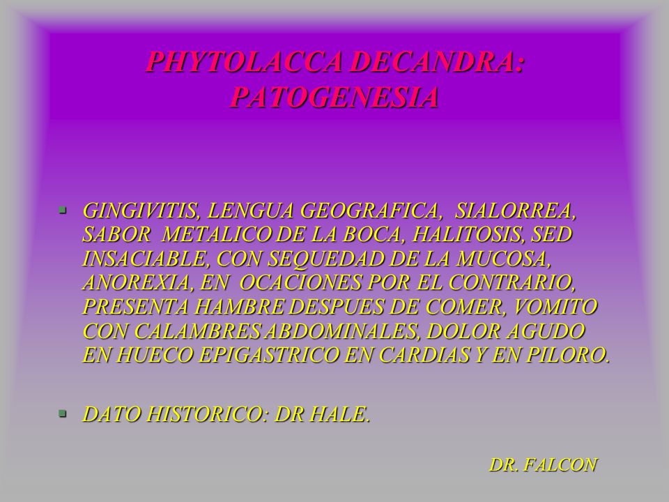 PHYTOLACCA DECANDRA: PATOGENESIA
