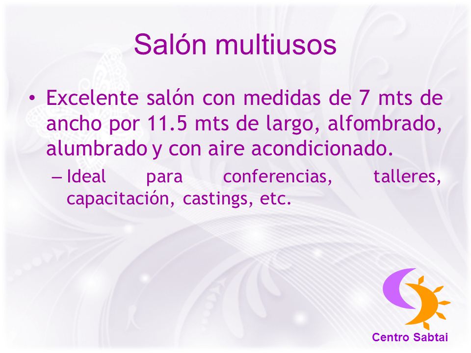 Salón multiusos Excelente salón con medidas de 7 mts de ancho por 11.5 mts de largo, alfombrado, alumbrado y con aire acondicionado.