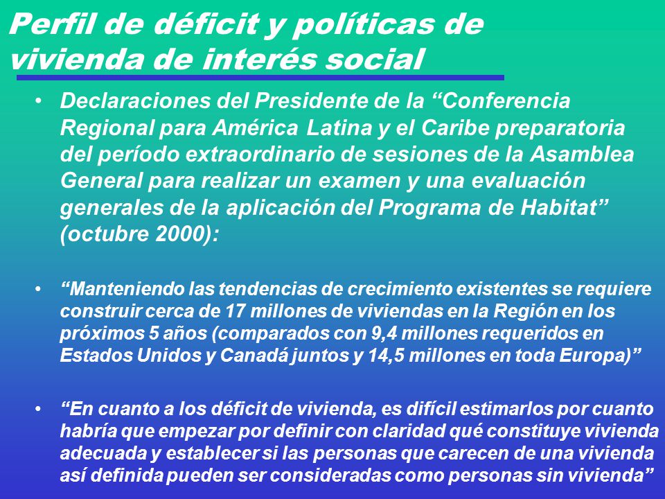 Perfil de déficit y políticas de vivienda de interés social