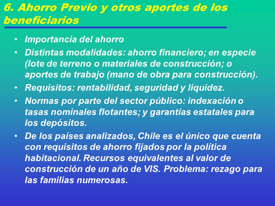 6. Ahorro Previo y otros aportes de los beneficiarios