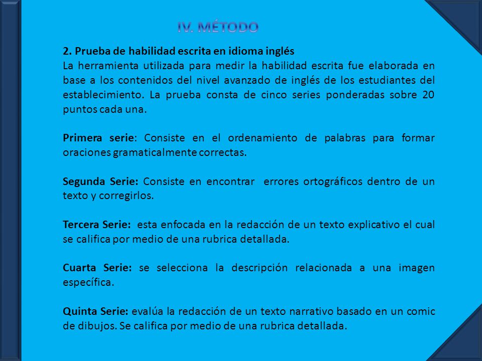 IV. MÉTODO 2. Prueba de habilidad escrita en idioma inglés