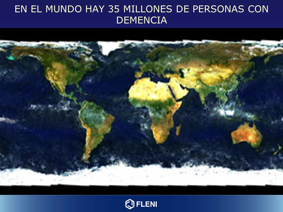EN EL MUNDO HAY 35 MILLONES DE PERSONAS CON DEMENCIA