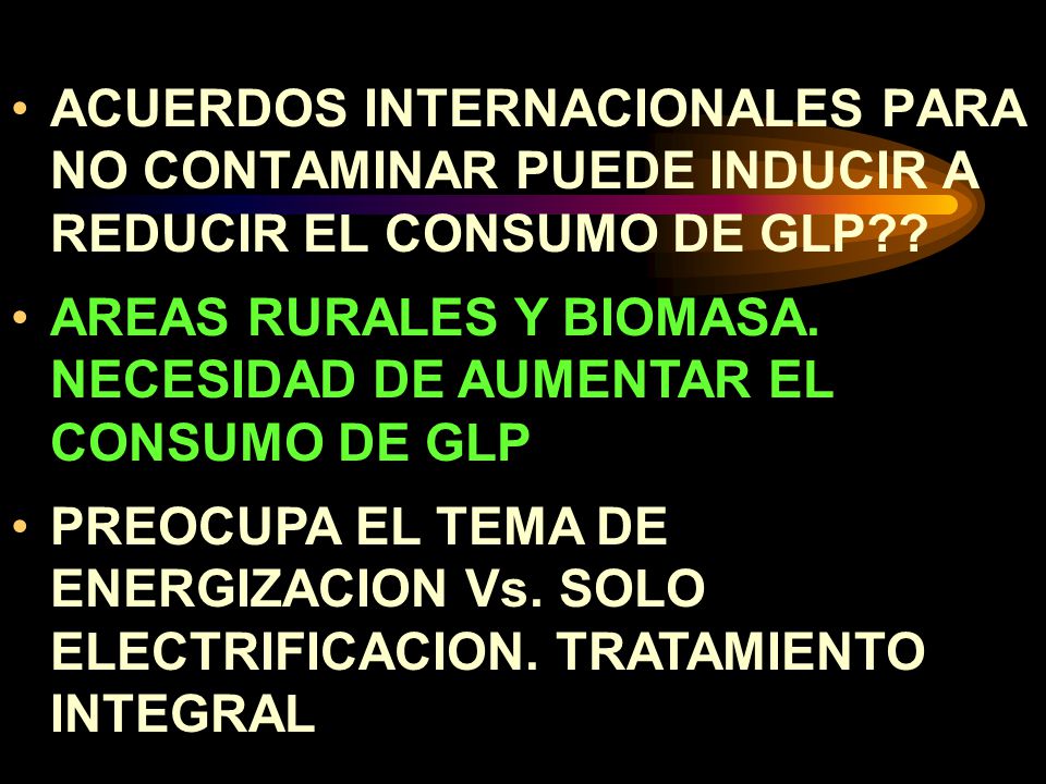 ACUERDOS INTERNACIONALES PARA NO CONTAMINAR PUEDE INDUCIR A REDUCIR EL CONSUMO DE GLP