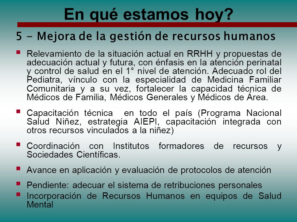 En qué estamos hoy 5 - Mejora de la gestión de recursos humanos
