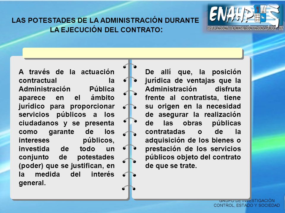 LAS POTESTADES DE LA ADMINISTRACIÓN DURANTE LA EJECUCIÓN DEL CONTRATO: