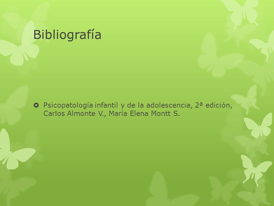 Bibliografía Psicopatología infantil y de la adolescencia, 2ª edición, Carlos Almonte V., María Elena Montt S.