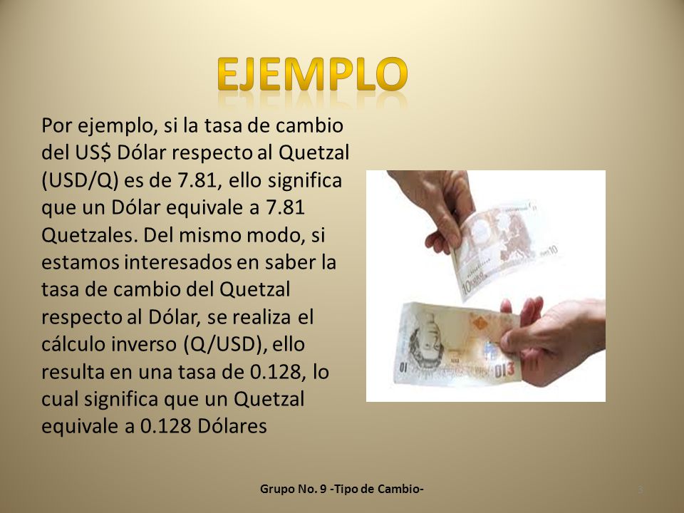 Grupo No. 9 -Tipo de Cambio-