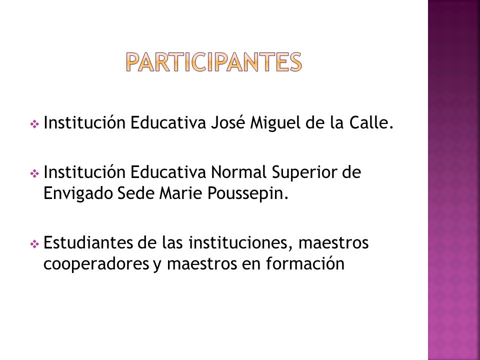 Participantes Institución Educativa José Miguel de la Calle.