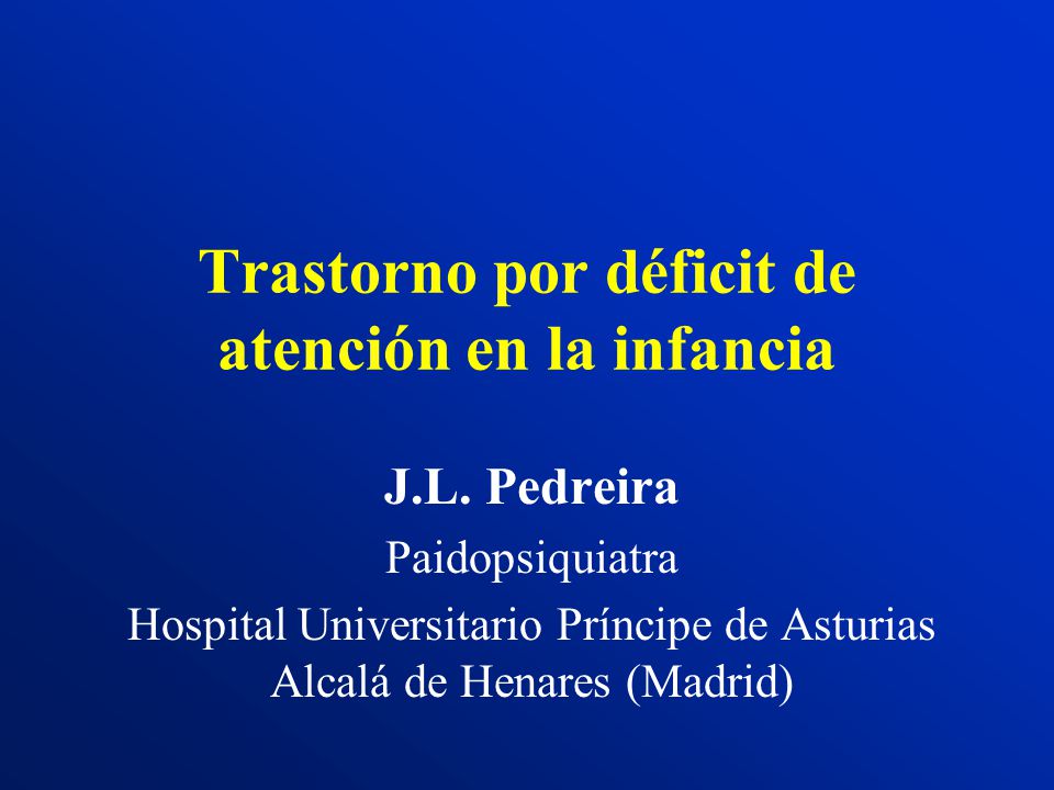 Trastorno por déficit de atención en la infancia