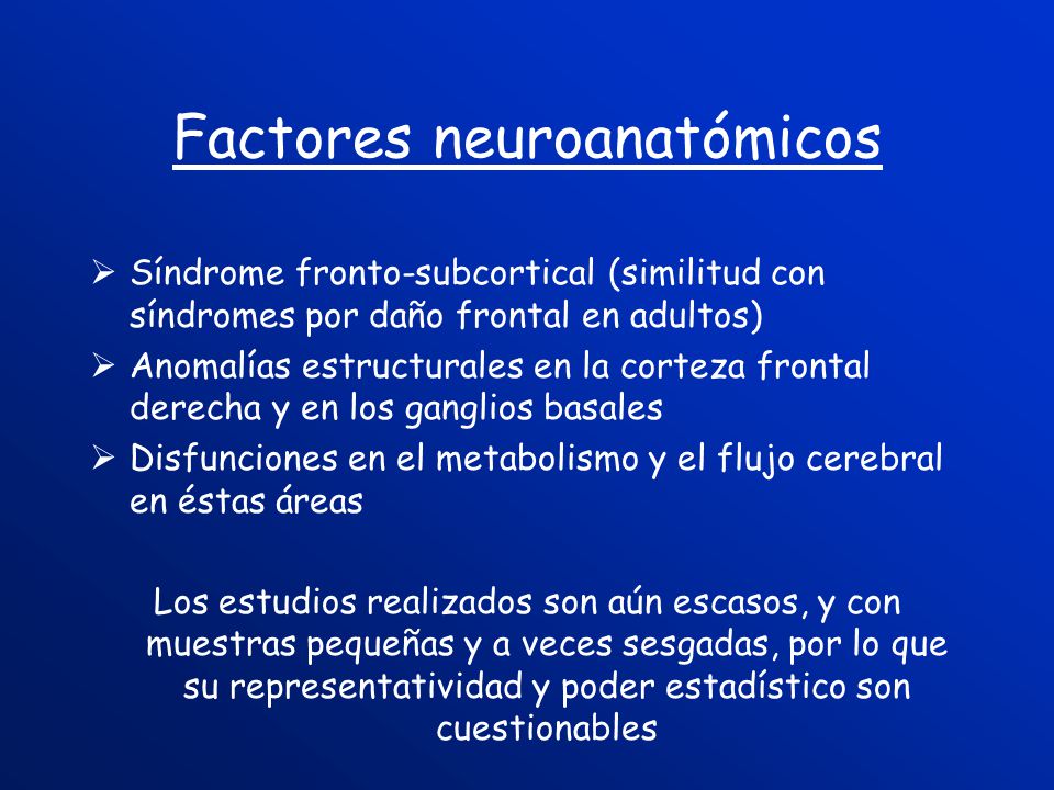 Factores neuroanatómicos