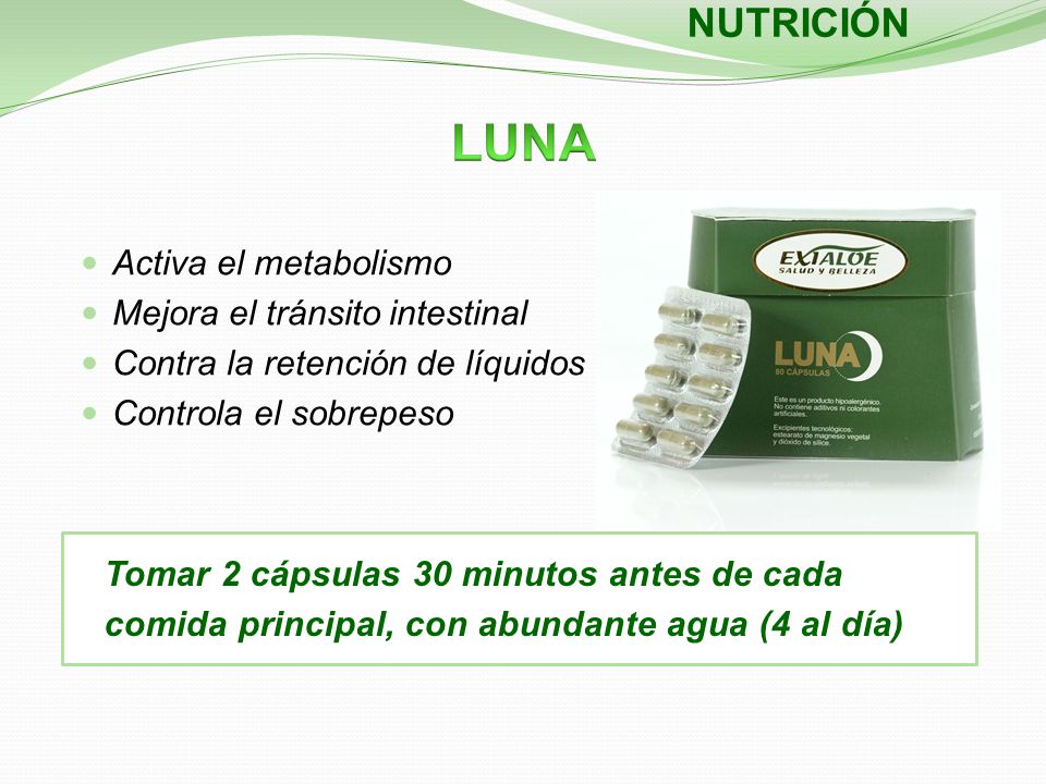 LUNA NUTRICIÓN Activa el metabolismo Mejora el tránsito intestinal