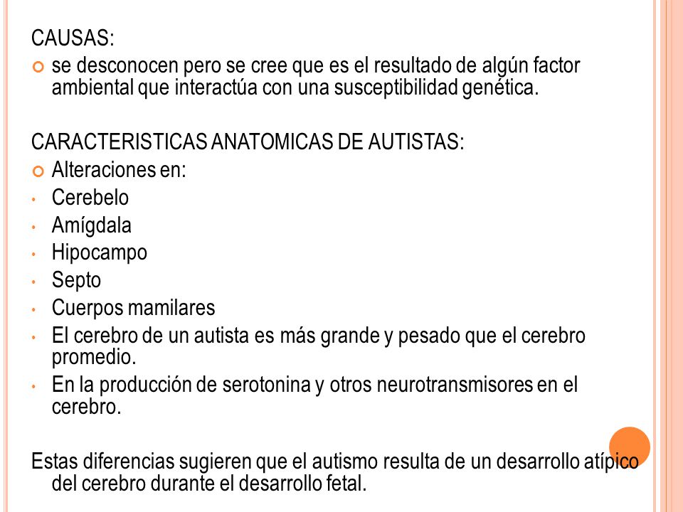 CAUSAS: se desconocen pero se cree que es el resultado de algún factor ambiental que interactúa con una susceptibilidad genética.