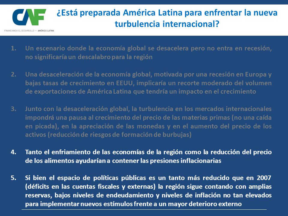 ¿Está preparada América Latina para enfrentar la nueva turbulencia internacional
