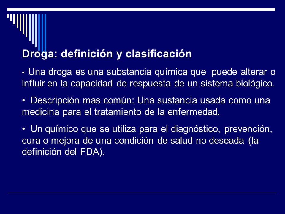 Droga: definición y clasificación