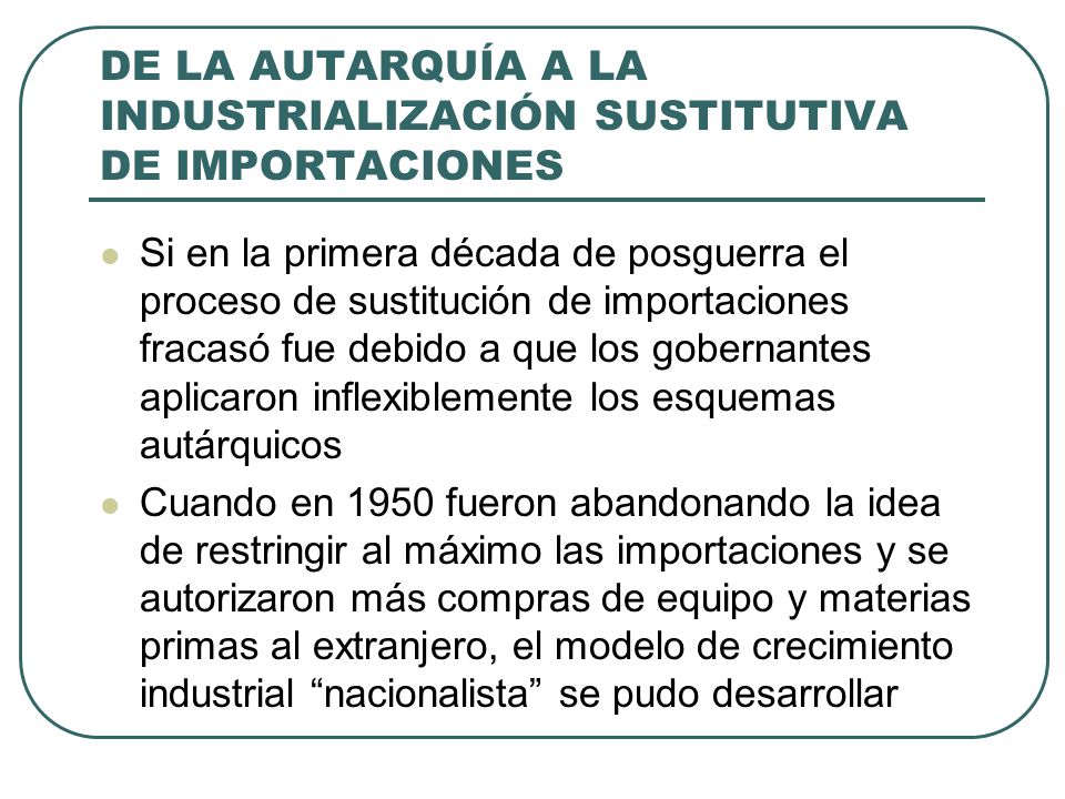 TEMA 9: LA INDUSTRIALIZACIÓN SUSTITUTIVA DE IMPORTACIONES ( ) - ppt  descargar