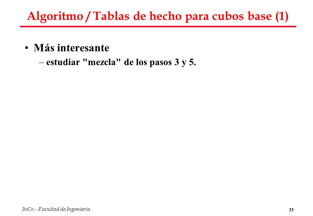 Algoritmo / Tablas de hecho para cubos base (1)