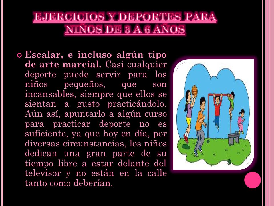 EJERCICIOS Y DEPORTES PARA NIÑOS DE 3 A 6 AÑOS