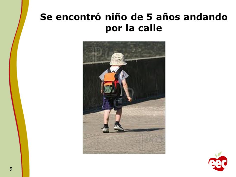 Se encontró niño de 5 años andando por la calle