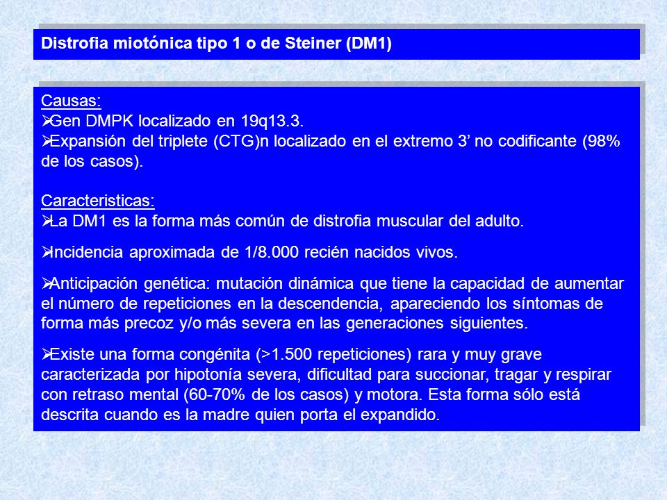 Distrofia miotónica tipo 1 o de Steiner (DM1)
