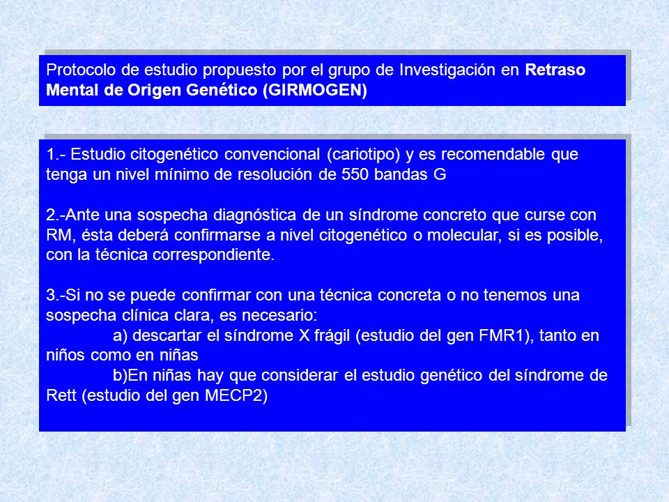 Protocolo de estudio propuesto por el grupo de Investigación en Retraso Mental de Origen Genético (GIRMOGEN)