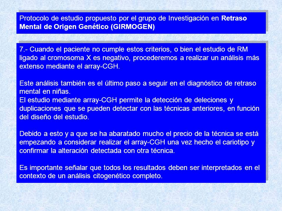 Protocolo de estudio propuesto por el grupo de Investigación en Retraso Mental de Origen Genético (GIRMOGEN)
