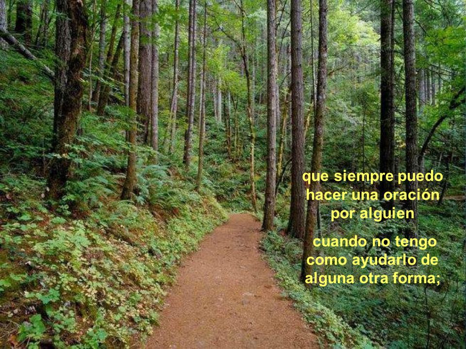 que siempre puedo hacer una oración por alguien