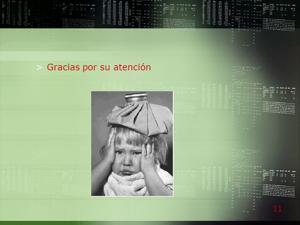 Gracias por su atención