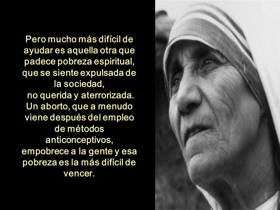 que se siente expulsada de la sociedad, no querida y aterrorizada.