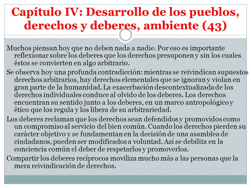 Capítulo IV: Desarrollo de los pueblos, derechos y deberes, ambiente (43)