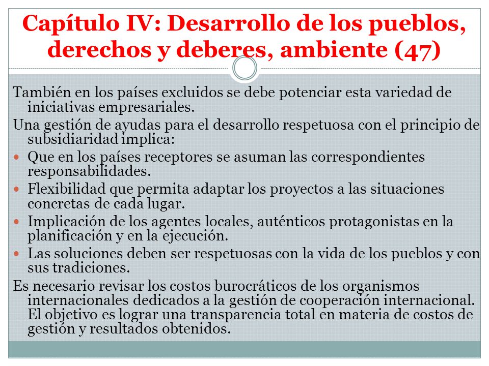 Capítulo IV: Desarrollo de los pueblos, derechos y deberes, ambiente (47)