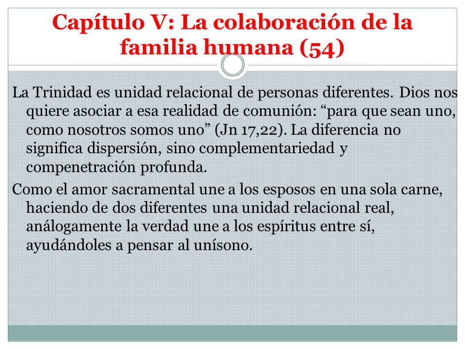 Capítulo V: La colaboración de la familia humana (54)