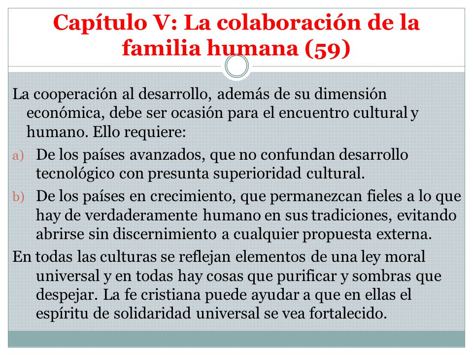 Capítulo V: La colaboración de la familia humana (59)