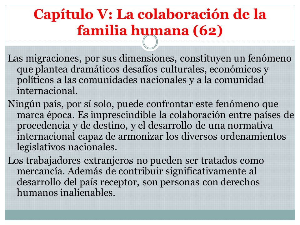 Capítulo V: La colaboración de la familia humana (62)