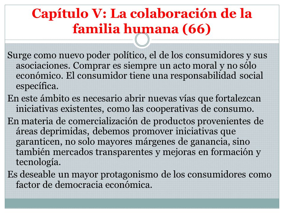 Capítulo V: La colaboración de la familia humana (66)