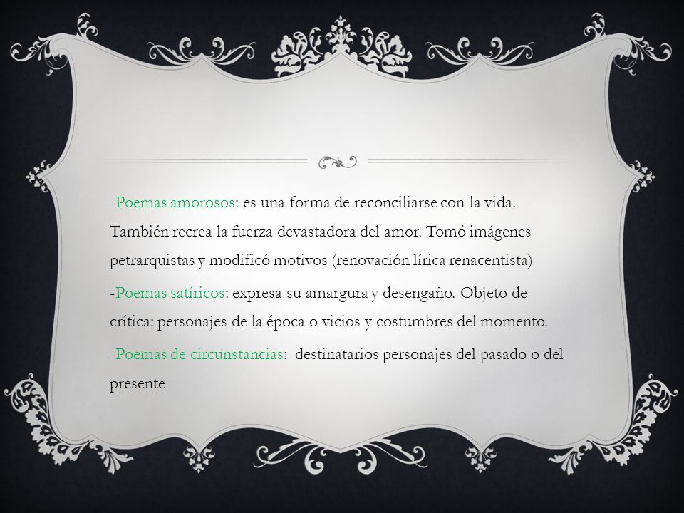 -Poemas amorosos: es una forma de reconciliarse con la vida