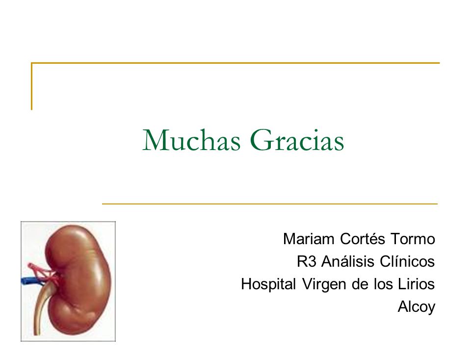 Muchas Gracias Mariam Cortés Tormo R3 Análisis Clínicos