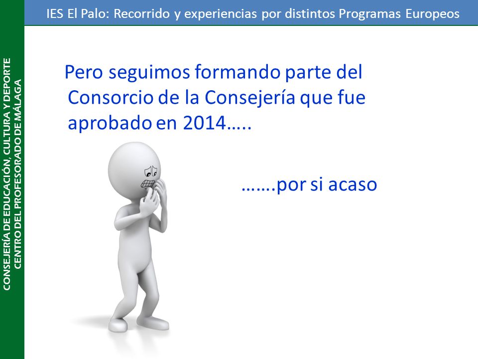 IES El Palo: Recorrido y experiencias por distintos Programas Europeos