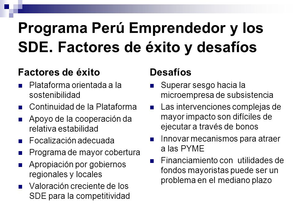 Programa Perú Emprendedor y los SDE. Factores de éxito y desafíos