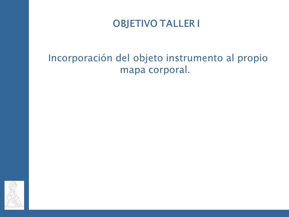 Incorporación del objeto instrumento al propio mapa corporal.