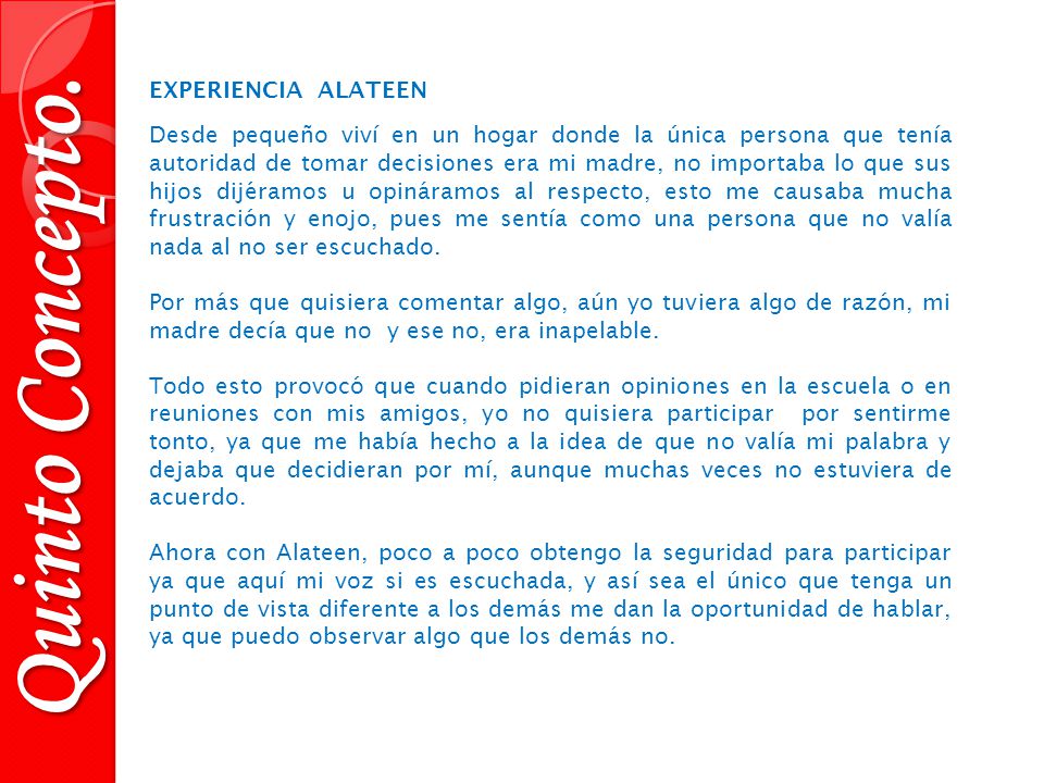 Quinto Concepto. EXPERIENCIA ALATEEN