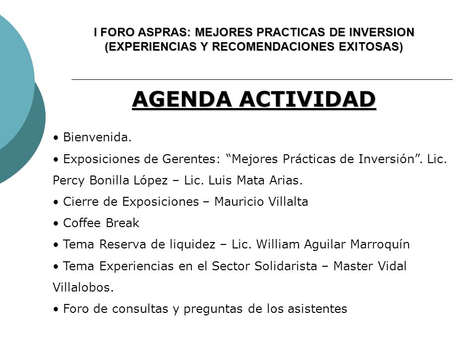 I FORO ASPRAS: MEJORES PRACTICAS DE INVERSION (EXPERIENCIAS Y RECOMENDACIONES EXITOSAS)